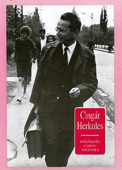 Fodor; M�tis (szerk.) - Cing�r Herkules - eml�kez�s F�bi�n Zolt�nra
