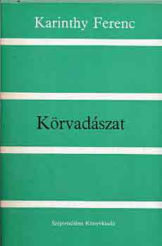 Karinthy Ferenc - K�rvad�szat