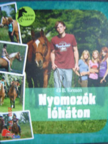 2 db. Pony Club ifjsgi regny-Maria a detektv,Nyomozk lhton