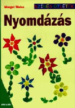 Margot Weiss - Nyomdzs - Sznes tletek