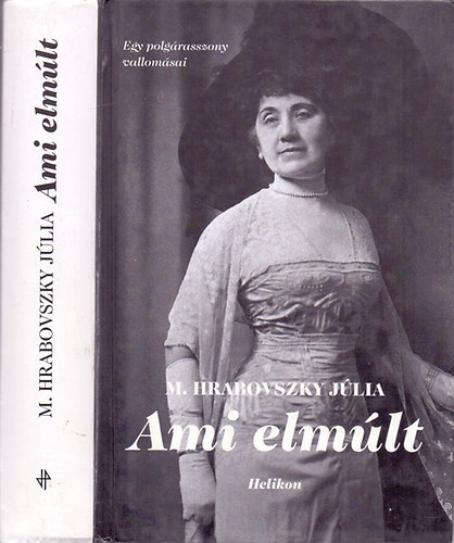 M. Hrabovszky Jlia - Ami elmlt