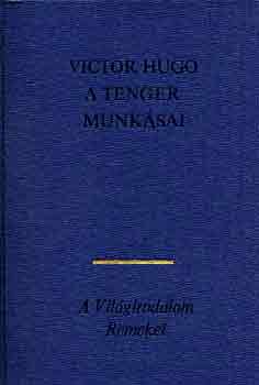 Victor Hugo - A tenger munksai