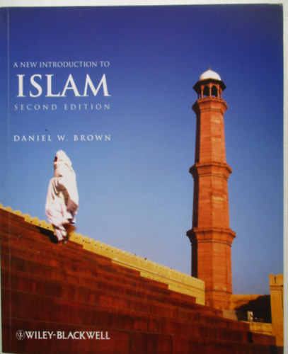 Daniel W Brown - A new introduction to islam