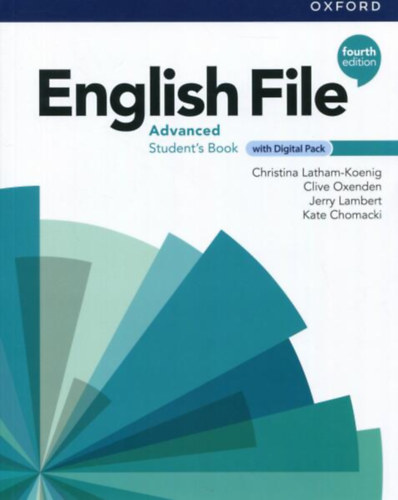 Christina Latham-Koenig, Lambert, Jerry, Clive Oxenden, Chomacki, Kate - English File 4E Advanced Student's Book + Digital Pack