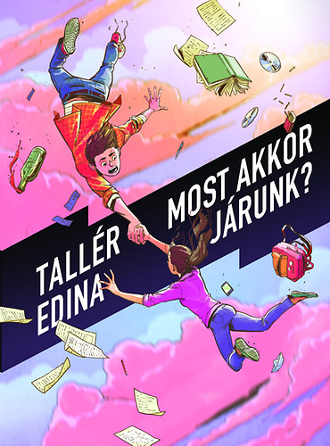Tallér Edina - Most akkor járunk?