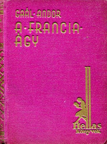 Ga�l Andor - A francia �gy