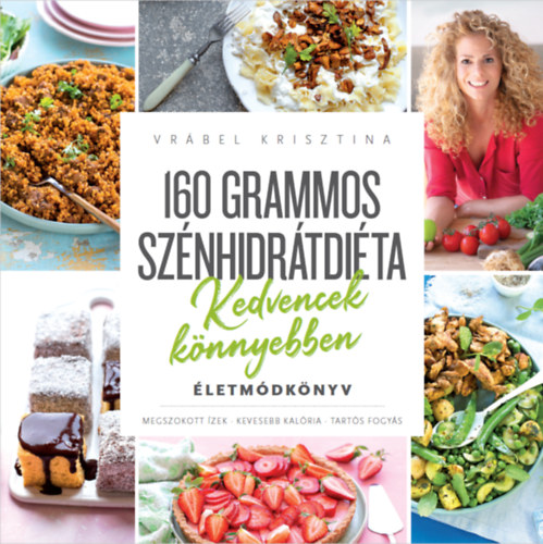 Vrbel Krisztina - 160 grammos sznhidrtdita - Kedvencek knnyebben