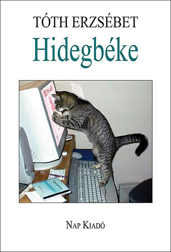 Tóth Erzsébet - Hidegbéke