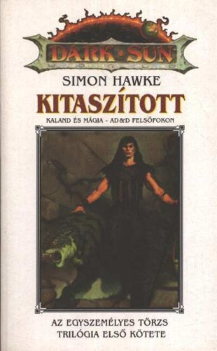 Simon Hawke - Kitasztott KALAND S MGIA FELSFOKON - (Egyszemlyes trzs 1.) - 	Dark Sun