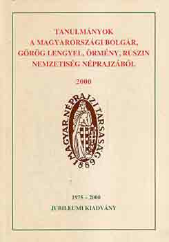 Eperjessy Ern (szerk.) - Tanulmnyok a magyarorszgi bolgr, grg lengyel, rmny,... (2000)