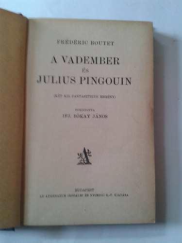 Frdric Boutet - A vadember s Julius Pingouin