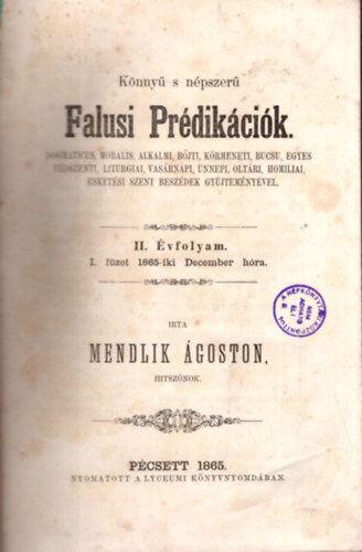 Mendlik goston - Knny s npszer Falusi Prdikcik II. vfolyam I. fzet 1865-iki december hra (1865)