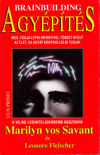 Savant, Marilyn vos-Fleischer, Leonore - Agyépítés