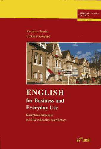 Radvnyi; Szkcs - English for Business and Everyday Use