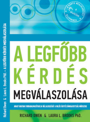 Richard Owen; Laura L. Brooks - A legfbb krds megvlaszolsa