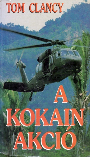 Tom Clancy - A kokain akci