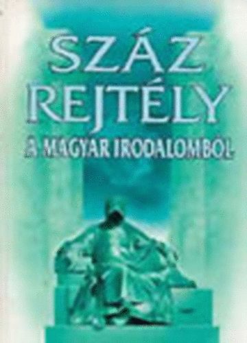 Halmos Ferenc \(f�szerk.) - Sz�z rejt�ly a magyar irodalomb�l