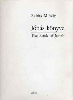 Babits Mih�ly - J�n�s k�nyve-The book of Jonah