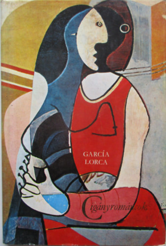 Federico Garcia Lorca - Cig�nyrom�ncok