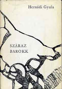 Hern�di Gyula - Sz�raz barokk