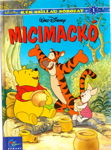 Walt Disney - Micimack (Kk Csillag sorozat 1.)