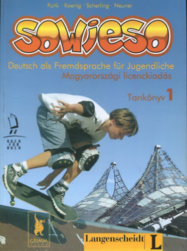 Funk-Koenig-Sherling - Sowieso - Deutsch als Fremdsprache fr Jugendliche (Tanknyv 1.)