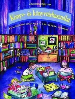 Fldnyi Krisztina - Knyv- s knyvtrhasznlati ismeretek 3-4. osztly DI-090201