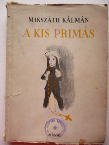 Mikszth Klmn - A kis prims