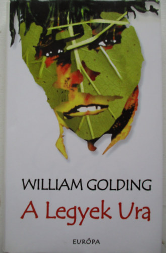 William Golding - A Legyek Ura