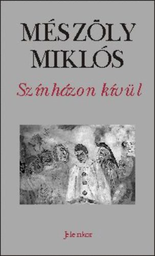 Mszly Mikls - Sznhzon kvl