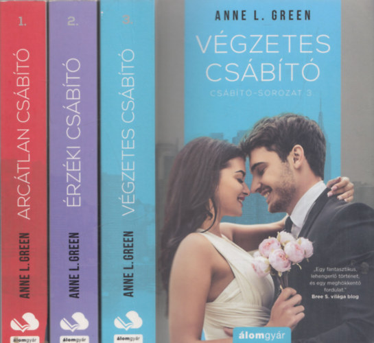 Anne L. Green - Cs�b�t�-sorozat 1-3. (Arc�tlan cs�b�t�, �rz�ki cs�b�t�, V�gzetes cs�b�t�)
