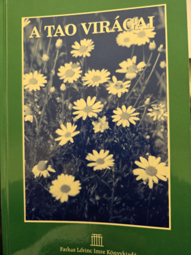 Tábori László - A tao virágai