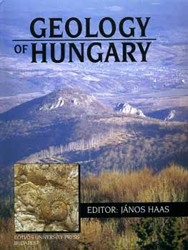 Haas Jnos (szerk.) - Geology of Hungary