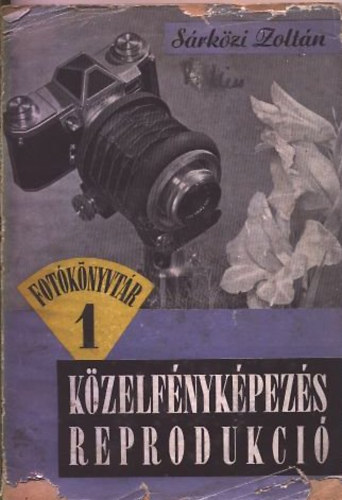 Srkzi Zoltn - Kzelfnykpezs, reprodukci (Fotknyvtr 1.)