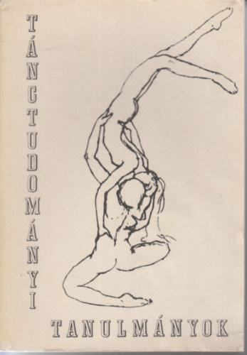 Fuchs; Pesovár szerk. - Tánctudományi tanulmányok 1982-1983