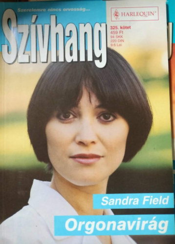 Sandra Field - Szívhang 325. kötet - Orgonavirág