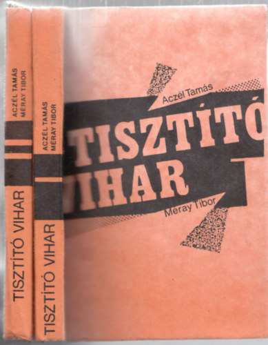 Aczél Tamás-Méray Tibor - Tisztító vihar I-II. ( Szamizdat kiadás)