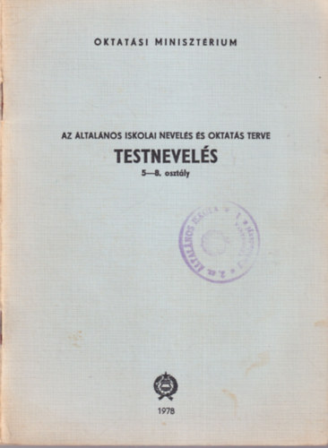 Dr. Szebenyi Pter, Burka Endre (szerk.), Dr. Nagy Tams - Az ltalnos iskolai nevels s oktats terve testnevels 5-8. osztly