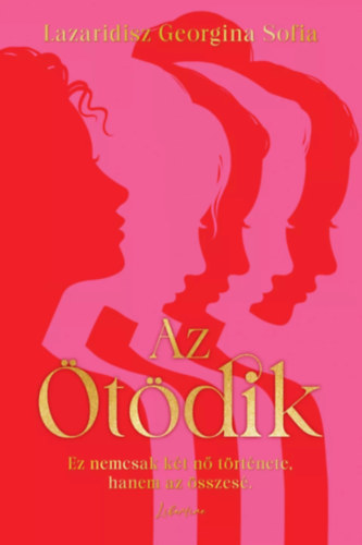 Lazaridisz Georgina Sofia - Az Ötödik