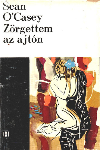 Sean O'Casey - Z�rgettem az ajt�n