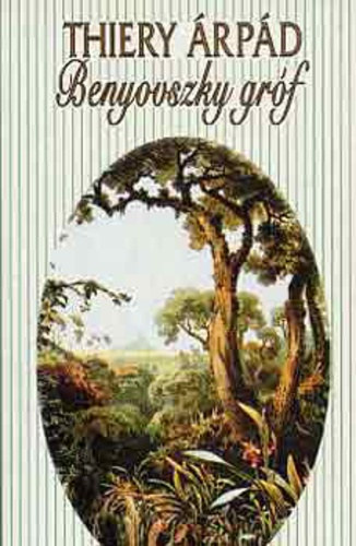 Thiery Árpád - Benyovszky gróf