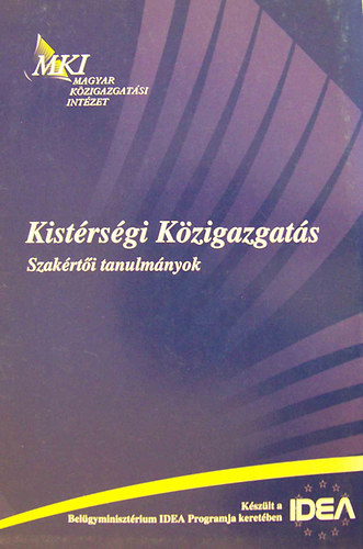 gh Attila; Nmeth Jen szerk. - Kistrsgi kzigazgats (Szakrti tanulmnyok)