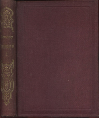 Gyulai P�l - Kem�ny Zsigmond tanulm�nyai I-II.