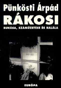 P�nk�sti �rp�d - R�kosi buk�sa, sz�m�zet�se �s hal�la