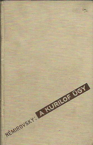 Némirovsky - A Kurilof ügy