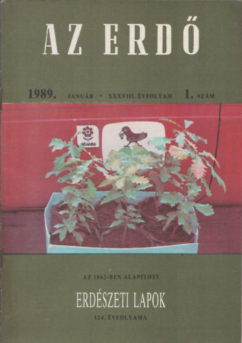 Dr. Solymos Rezs� (szerk.) - Az erd� (Erd�szeti Lapok) (1989. 3 db lapsz�m: janu�r, febru�r, augusztus)