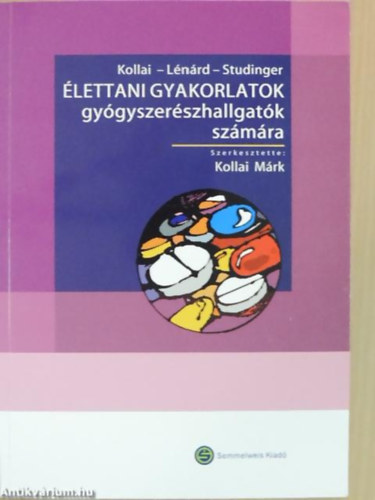 Kollai Mrk; Lnrd Zsuzsanna - lettani gyakorlatok gygyszerszhallgatk szmra