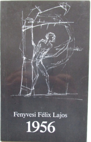 Fenyvesi Flix Lajos - 1956