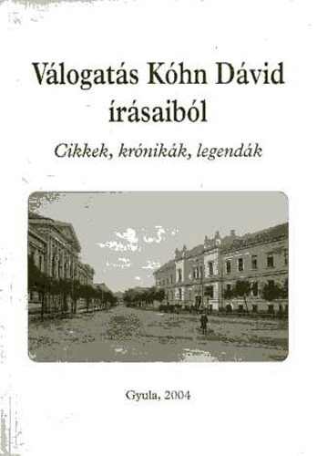 Erd�sz �d�m (szerk.) - V�logat�s K�hn D�vid �r�saib�l (cikkek, kr�nik�k, legend�k)