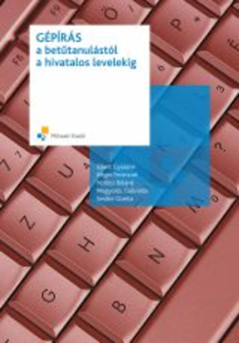 Elbert Gyuln; Hger Ferencn - Gprs - A bettanulstl a hivatalos levelekig